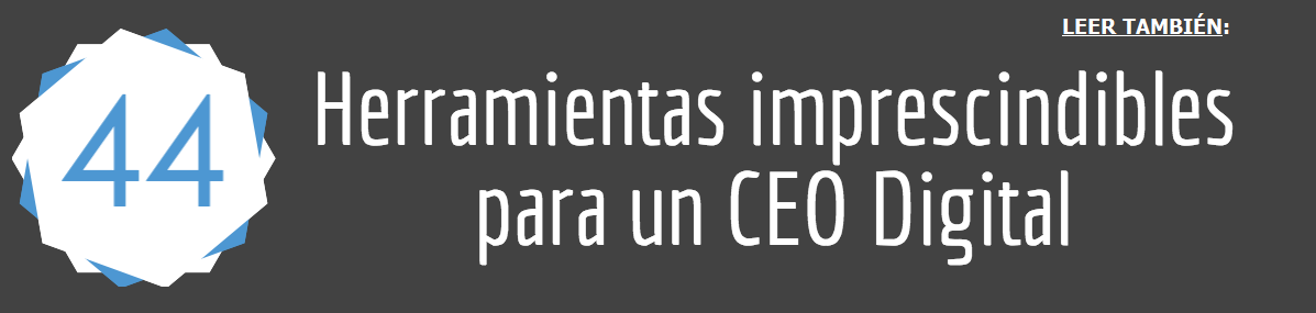 Herramientas para un CEO digital - Andres Macario andresmacariog 