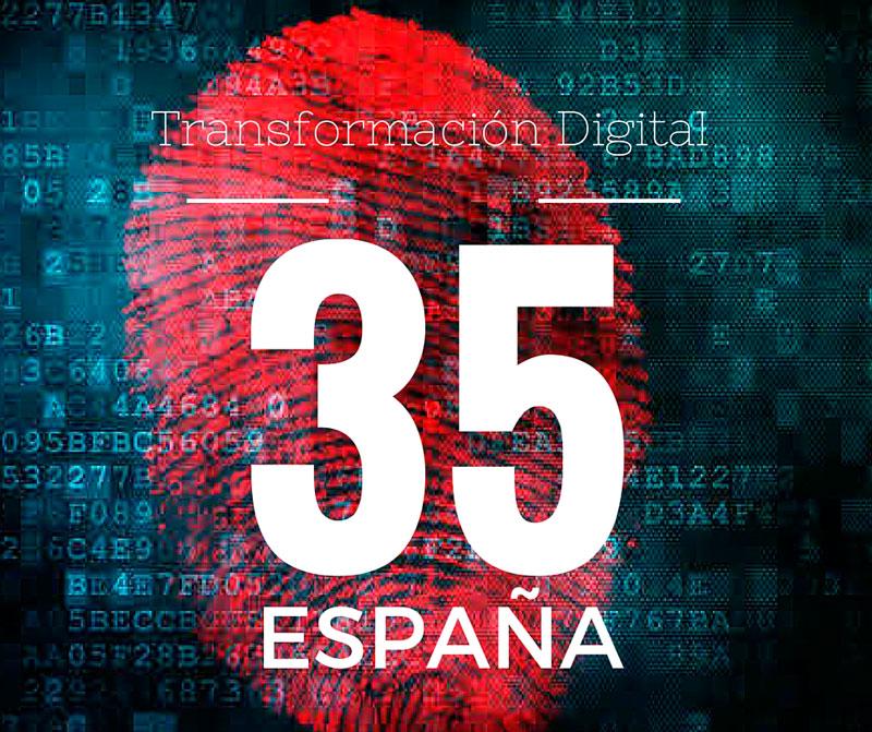 España en el puesto 35 de transformacion digital - Andres Macario en e-volucion
